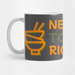 Never Too Much Rice Mug